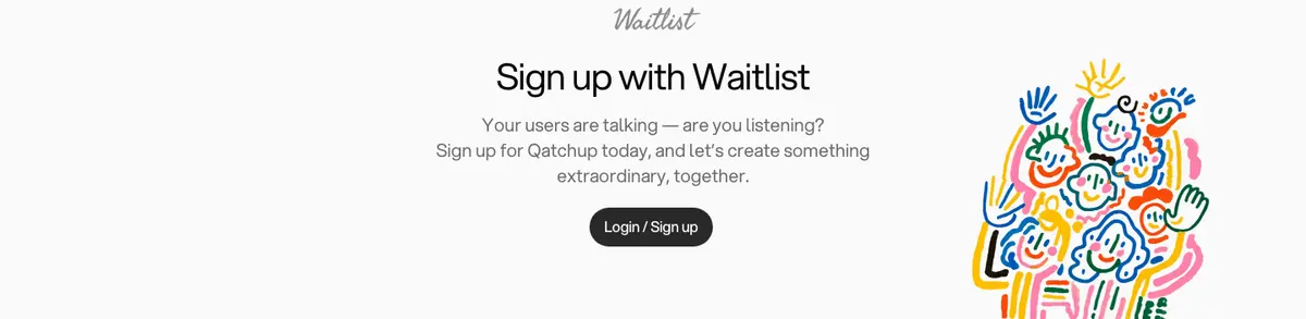 Call to action section of Qatchup with your product for real-time customer feedbacks